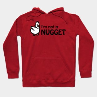 I am not a nugget vegan Hoodie